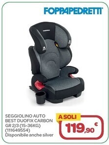 Bimbo Store Foppapedretti seggiolino auto best duofix carbon gr 2/3 (15-36kg) offerta