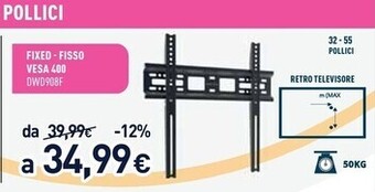Unieuro Electroline fixed - fisso vesa 400 dwd908f offerta