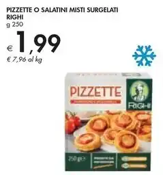 Bennet Righi pizzette o salatini misti surgelati offerta