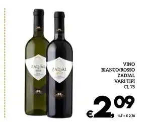 Il Centesimo Zadjal - vino bianco/rosso vari tipi offerta