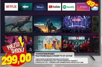 Risparmio Casa TV4921FHDA9SMART Televisore Selecco Smart TV 49" A9 FHD offerta