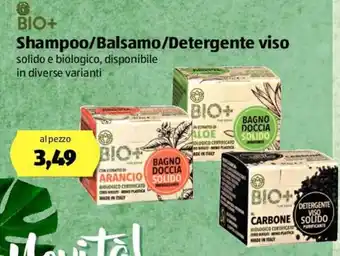 ALDI Bio+ Shampoo/Balsamo/Detergente viso offerta