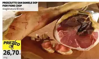 Coop Fior fiore coop prosciutto san daniele dop offerta