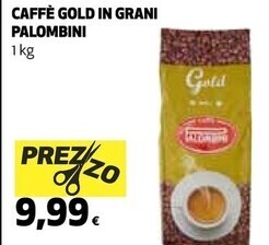 Coop Palombini caffe gold in grani offerta