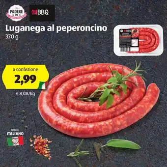 ALDI Il Podere Luganega al peperoncini 370g offerta