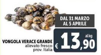 Deco Supermercati Vongola Verace Grande Allevato Fresco Prov. Italia offerta