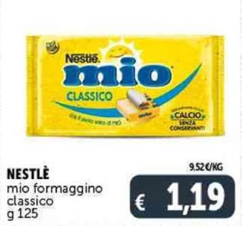 Deco Supermercati Nestlè Mio Formaggino Classico g 125 offerta