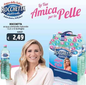 Deco Supermercati Rocchetta Acqua Minerale Naturale l 1,5 x 6 Bottiglie offerta