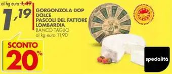 Italmark Gorgonzola Dop dolce pascoli del fattore lombardia offerta