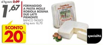 Italmark Formaggio a pasta molle robiola bosina due latti piemonte offerta