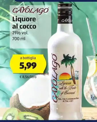 ALDI Cayolago Liquore al cocco 700ml offerta