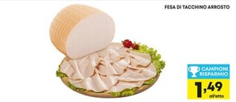 Panorama Fesa di Tacchino Arrosto offerta