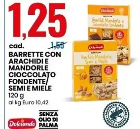 Eurospin Dolciando barrette con arachidi e mandorle cioccolato fondente/semi e miele offerta