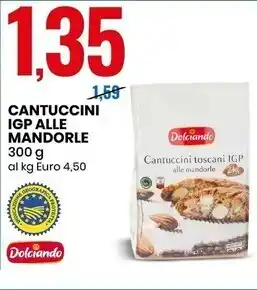 Eurospin Dolciando cantuccini igp alle mandorle offerta