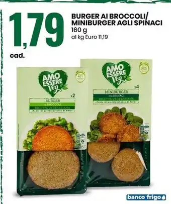 Eurospin Amo essere veg burger ai broccoli/miniburger agli spinaci offerta