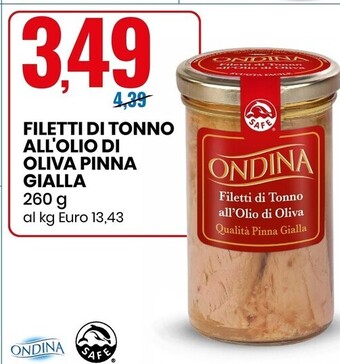 Eurospin Ondina filetti di tonno all'olio di oliva pinna gialla offerta