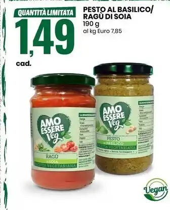 Eurospin Amo essere veg pesto al basilico/ragù di soia offerta