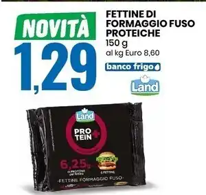 Eurospin Land fettine di formaggio fuso proteiche offerta