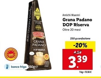 Lidl Antichi maestri grana padano dop riserva offerta