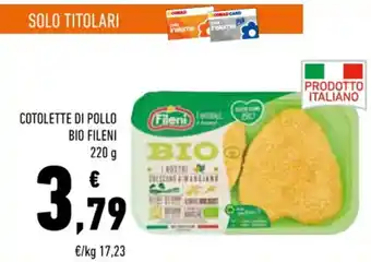 Conad Fileni Bio Cotoletta di pollo 220 g offerta