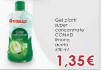 Conad Conad Gel Piatti Super Concentrato 500 ml offerta