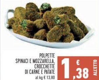 Conad Polpette Spinaci E Mozzarella, Crocchette di Carne e Patate offerta