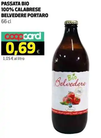 Coop Belvedere Portaro Passata bio 100% calabrese 66 cl offerta