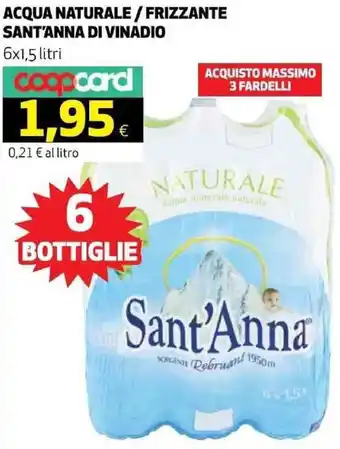 Coop Sant'Anna Acqua Naturale / frizzante 6x1,5 litri offerta