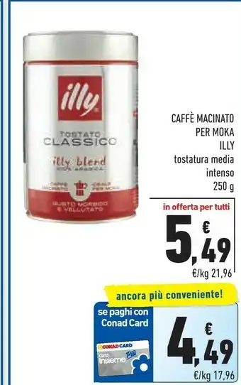 Conad Superstore Illy Caffè Moka offerta