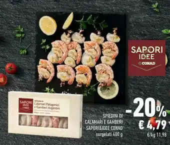 Conad Conad Spiedini Di Calamari E Gamberi 400g offerta