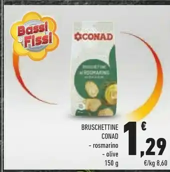 Conad Conad - Bruschettine Al Rosmarino Con Olio Di Oliva 150 G(ml) offerta