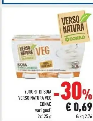 Conad Conad Yogurt Di Soia Verso Natura Veg offerta