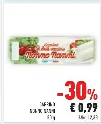 Conad Nonno Nanni Caprino Di Latte Vaccino 80 G(ml) offerta