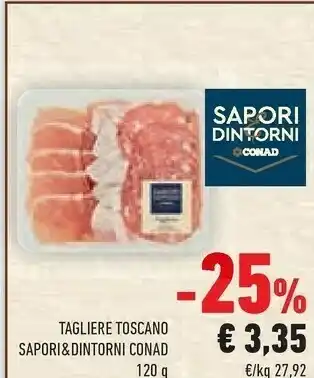 Conad Conad - Tagliere Toscano Sapori E Dintorni 120 G offerta