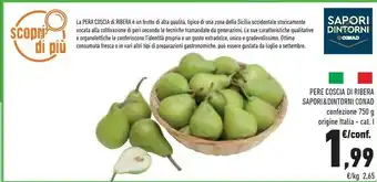 Conad Sapori & Dintorni Conad Pere Coscia Di Ribera offerta