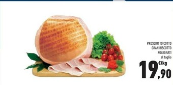 Conad Rovagnati Prosciutto Cotto Gran Biscotto offerta