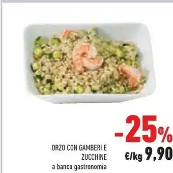 Conad Orzo Con Gamberi E Zucchine A Banco Gastronomica offerta