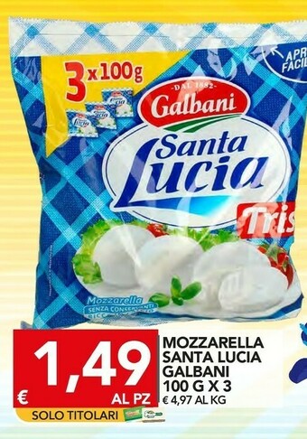 TuoDi Galbani Santa Lucia Mozzarella offerta