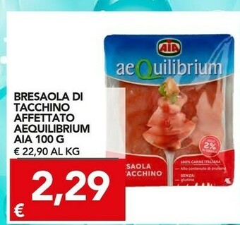 TuoDi Aia Bresaola Di Tacchino 100 G(ml) offerta