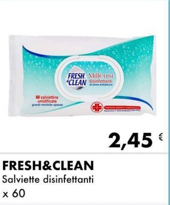 Iper Tosano Fresh & Clean Salviette disinfettanti x 60 offerta