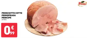 Eurospesa Principe Prosciutto Cotto Primopraga offerta
