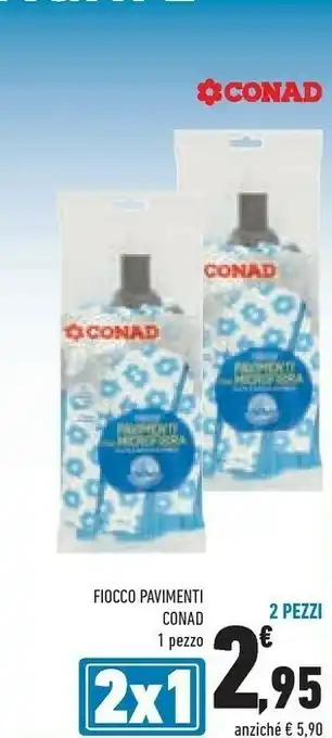Conad Conad Fiocco Pavimenti offerta