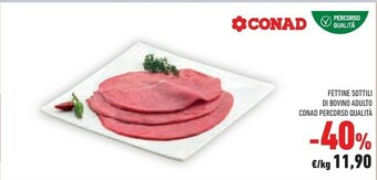 Conad Superstore Conad Fettine Sottili Di Bovino Adulto offerta
