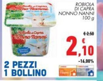 Conad Robiola Di Capra Nonno Nanni 100 g offerta