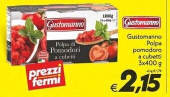 Iper Super Conveniente Gustomanno polpa pomodoro a cubetti 3x400 g offerta