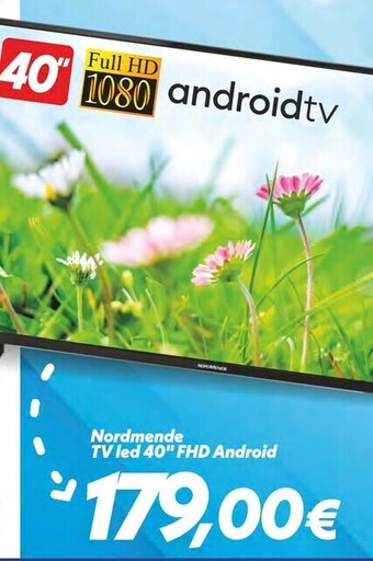 Iper Super Conveniente Nordmende tv led 40 fhd android offerta