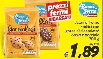 Iper Super Conveniente Buoni di forno frollini con gocce di cioccolato offerta