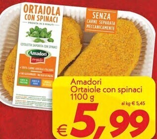 Iper Super Conveniente Amadori ortaiole con spinaci offerta