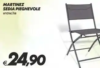 Iper Super Conveniente Martinez sedia pieghevole offerta