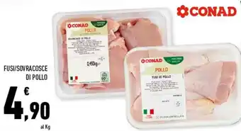 Conad Conad Fusi/Sovracosce di pollo offerta